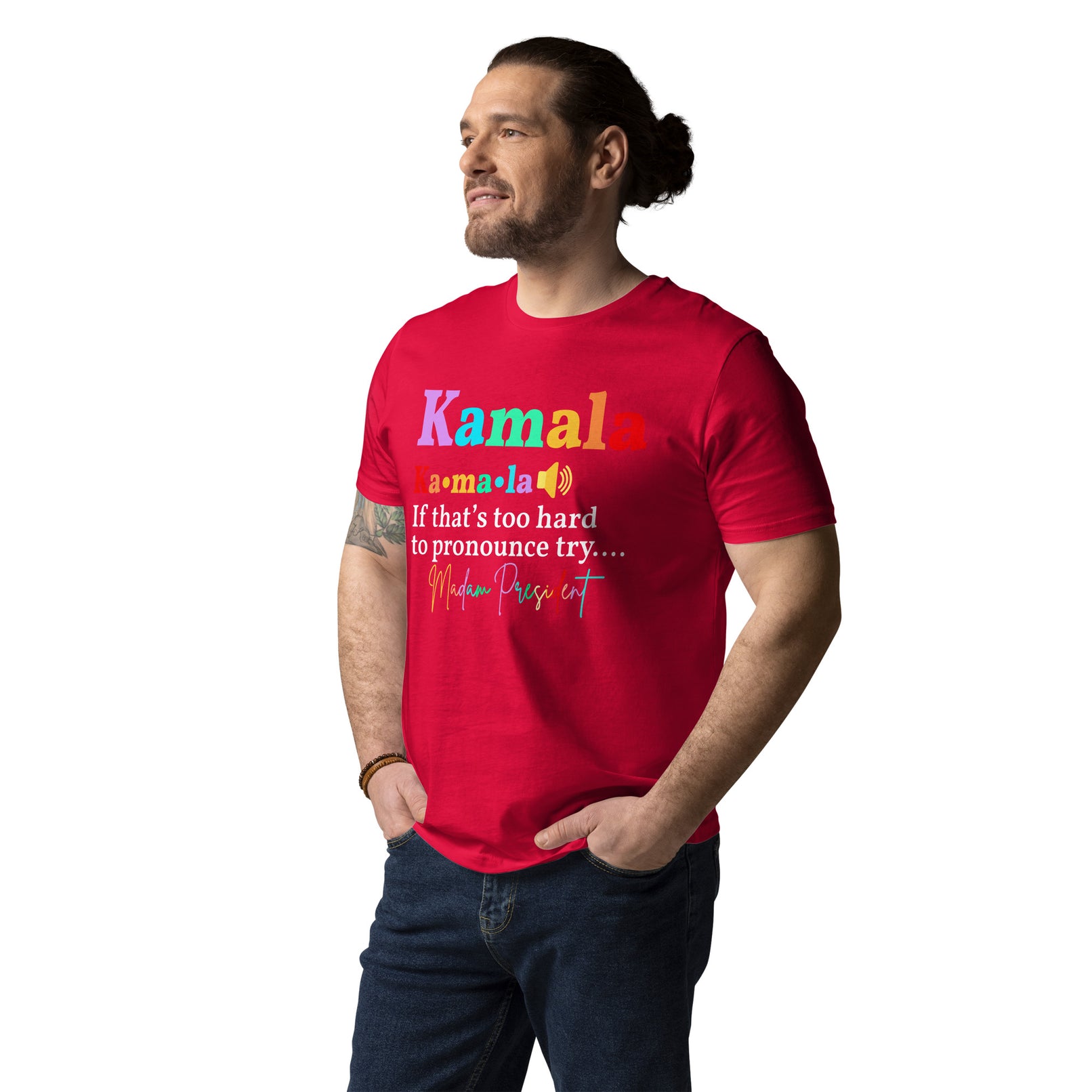 If Kamala is to Hard to Pronounce Try - Madam President Unisex organic cotton t-shirt