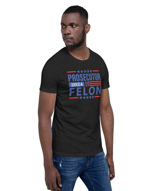 Load image into Gallery viewer, Prosecutor vs Felon Unisex t-shirt
