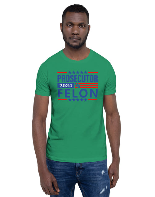 Load image into Gallery viewer, Prosecutor vs Felon Unisex t-shirt
