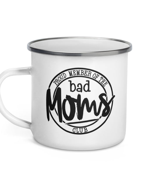 Load image into Gallery viewer, Proud Member of the Bad Moms Club Enamel Mug
