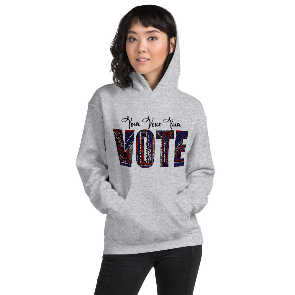 You Voice Your Vote Unisex Hoodie