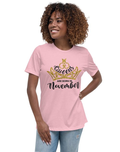 Load image into Gallery viewer, Queens Are Born In November Lt Women&#39;s Relaxed T-Shirt
