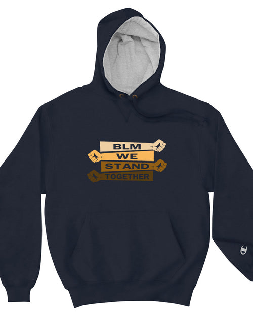 Load image into Gallery viewer, Black Lives Matter We Stand Together Champion Hoodie
