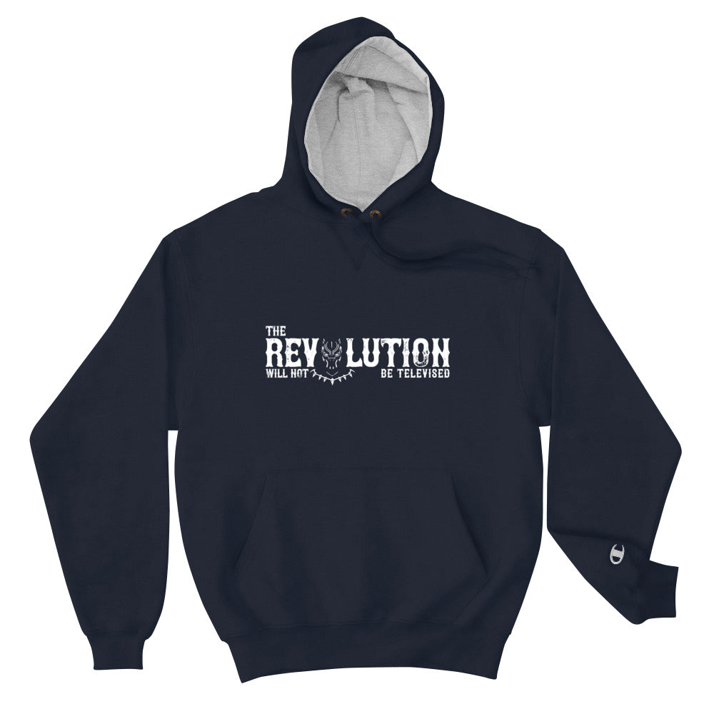 The Revolution Will Not Be Televised Champion Hoodie