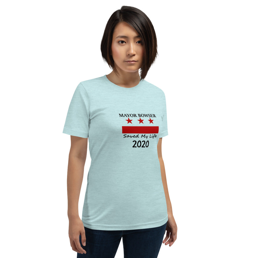 Mayor Bowser Saved My Life Short-Sleeve Unisex T-Shirt