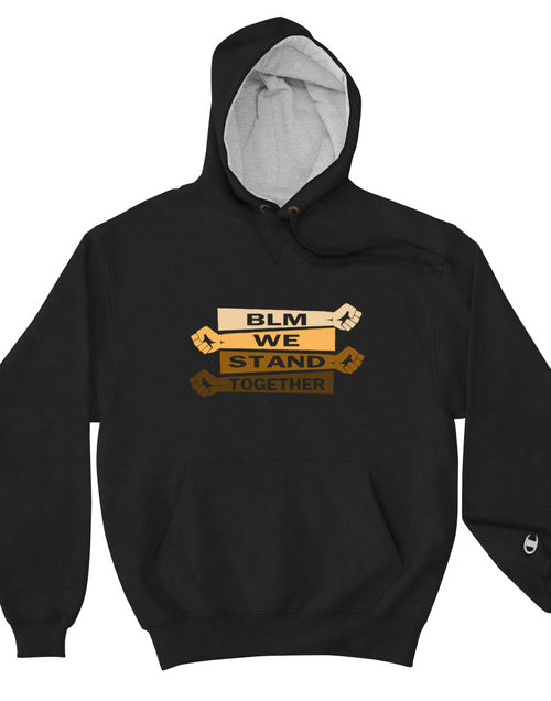 Load image into Gallery viewer, BLM We Stand Together Champion Hoodie
