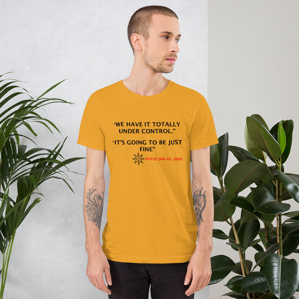 Gold We Have it Totally Under Control Short-Sleeve Unisex T-Shirt