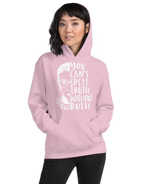 Load image into Gallery viewer, You Can&#39;t Spell Truth Without Ruth Pink Unisex Hoodie
