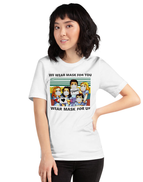 Load image into Gallery viewer, We Wear Mask For You - Wear Mask For Us Short-Sleeve Unisex T-Shirt
