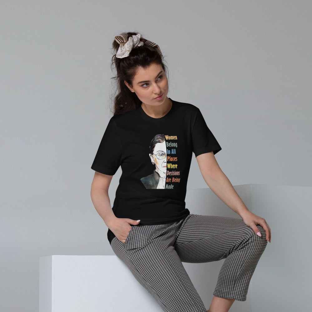 RBG Women Belong in All Places .. Unisex Organic Cotton T-Shirt