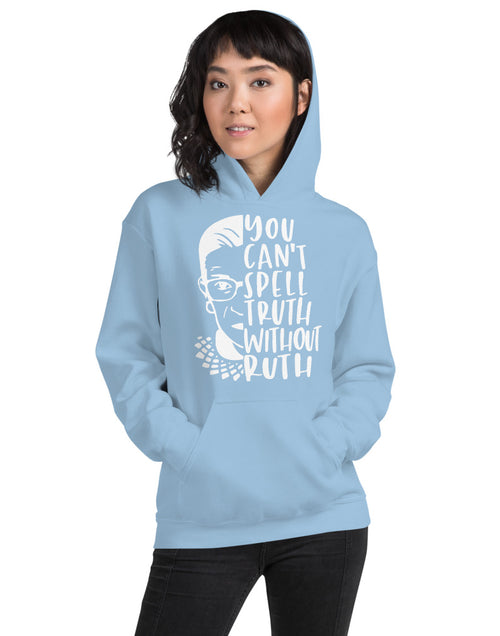 Load image into Gallery viewer, You Can&#39;t Spell Truth Without Ruth Blue Unisex Hoodie 
