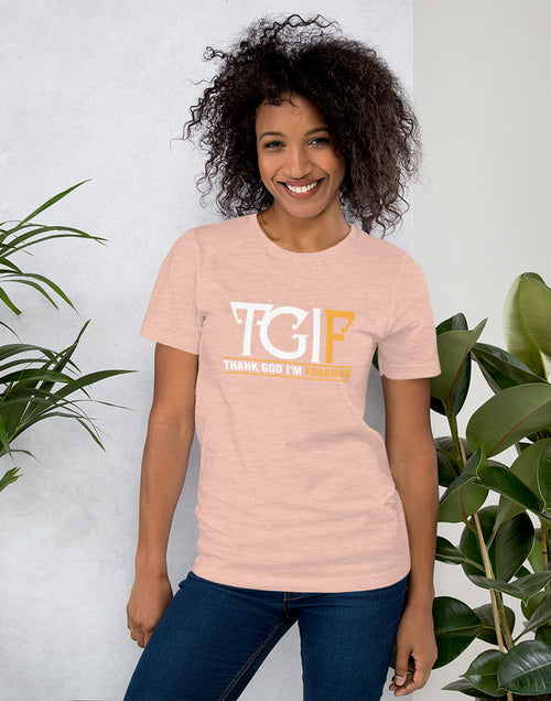 Load image into Gallery viewer, TGIF - Thank God I&#39;m Forgiven Short-Sleeve Unisex T-Shirt
