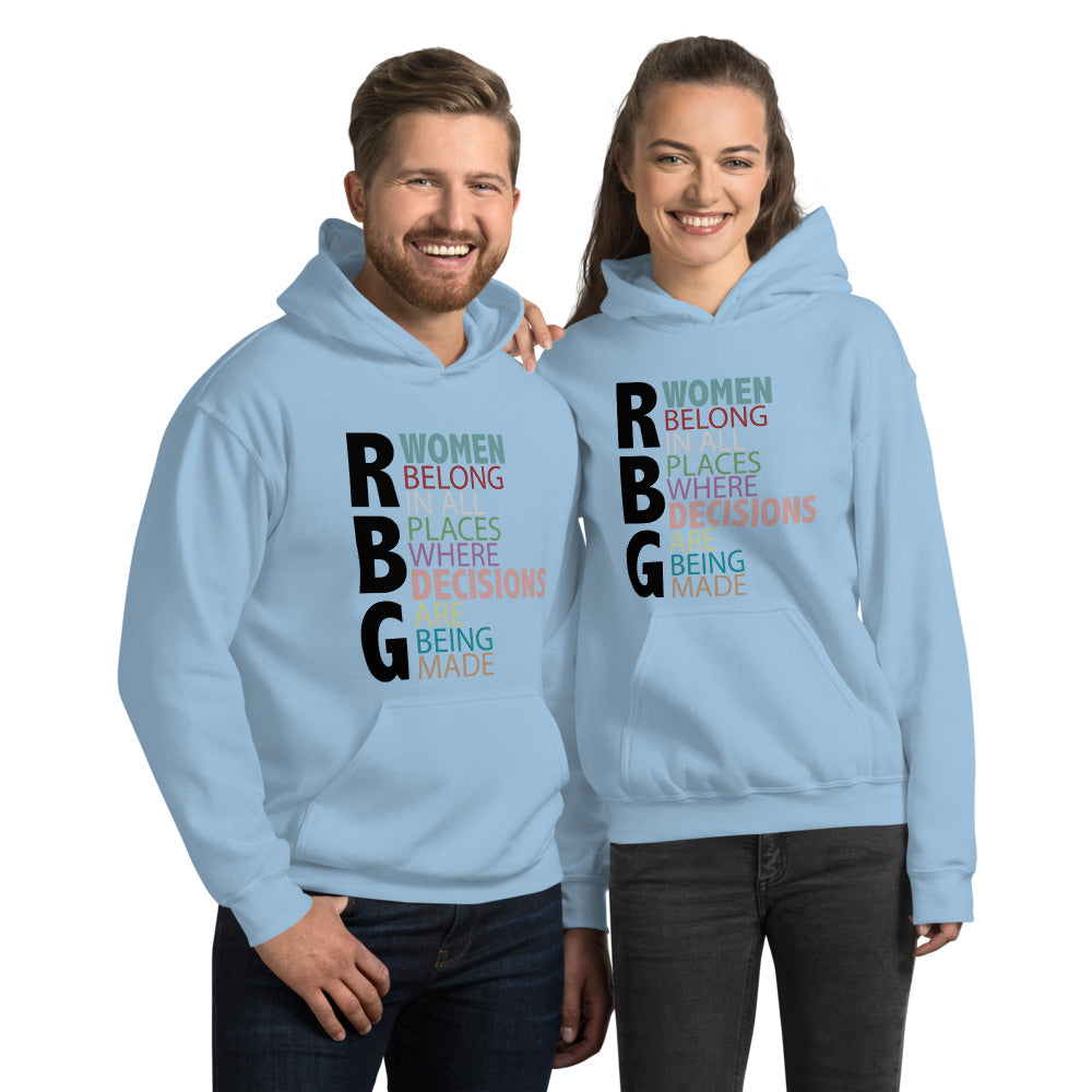 RBG Women Belong In All Places Where Decisions Are Being Made Unisex Hoodie Blue