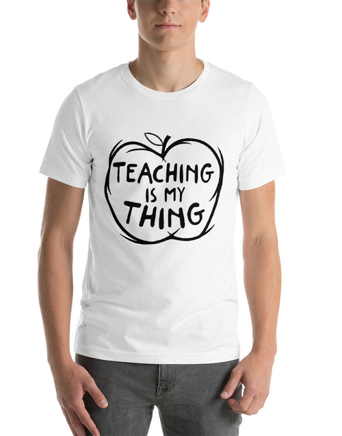 Load image into Gallery viewer, Teaching is My Thing Short-Sleeve Unisex T-Shirt
