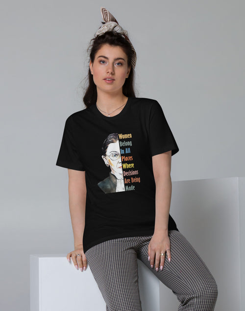 Load image into Gallery viewer, RBG Women Belong in All Places .. Unisex Organic Cotton T-Shirt
