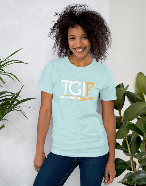 Load image into Gallery viewer, TGIF - Thank God I&#39;m Forgiven Short-Sleeve Unisex T-Shirt
