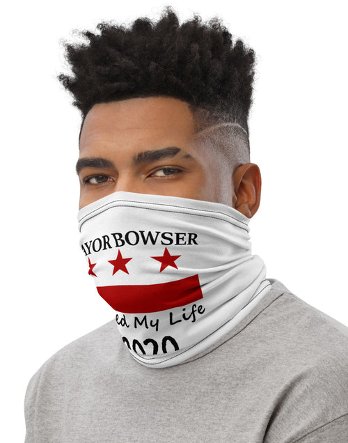 Load image into Gallery viewer, `Mayor Bowser Saved My Life Neck Gaiter
