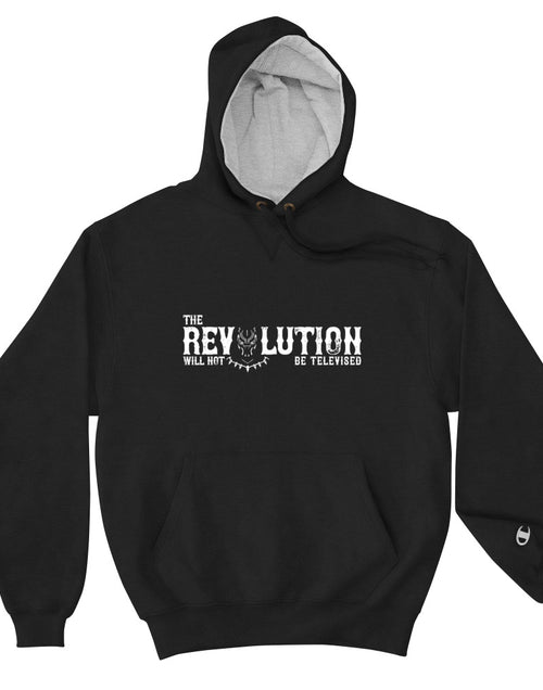 Load image into Gallery viewer, The Revolution Will Not Be Televised Champion Hoodie
