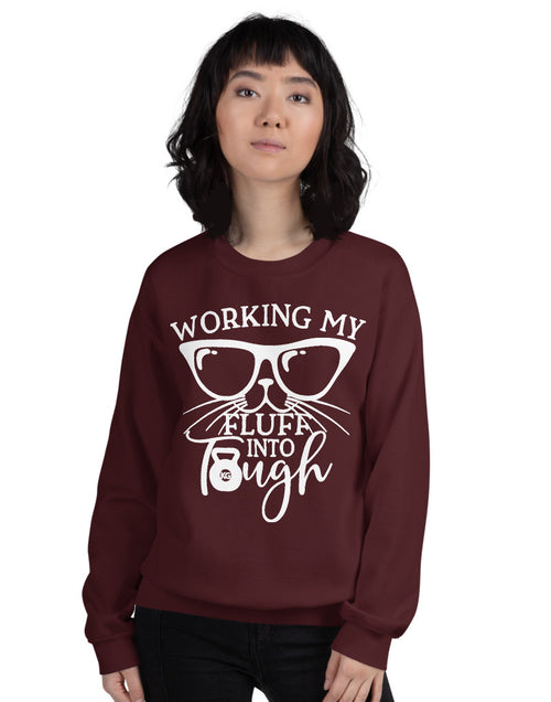 Load image into Gallery viewer, Working My Fluff Into Tough Unisex Sweatshirt
