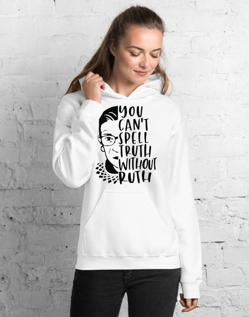 Load image into Gallery viewer, You Can&#39;t Spell Truth Without Ruth Unisex Hoodie
