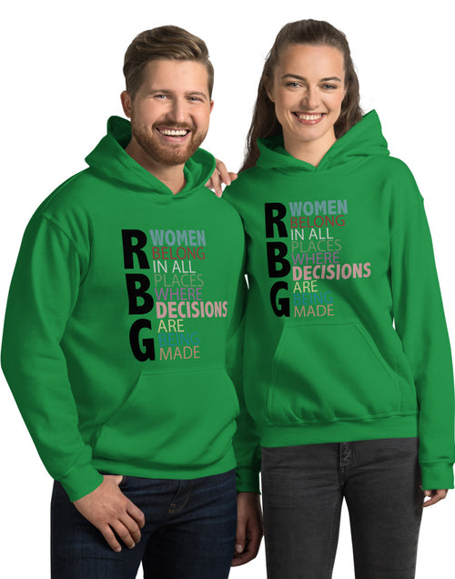 Load image into Gallery viewer, RBG Women Belong In All Places Where Decisions Are Being Made Unisex Hoodie Green
