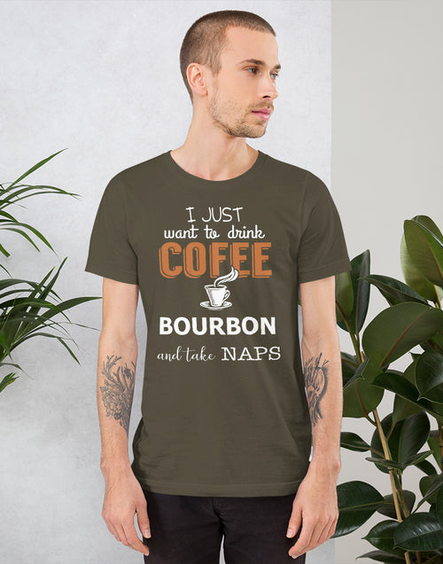 Load image into Gallery viewer, I Just Want to Drink Coffee and Bourbon ... Short-Sleeve Unisex T-Shirt
