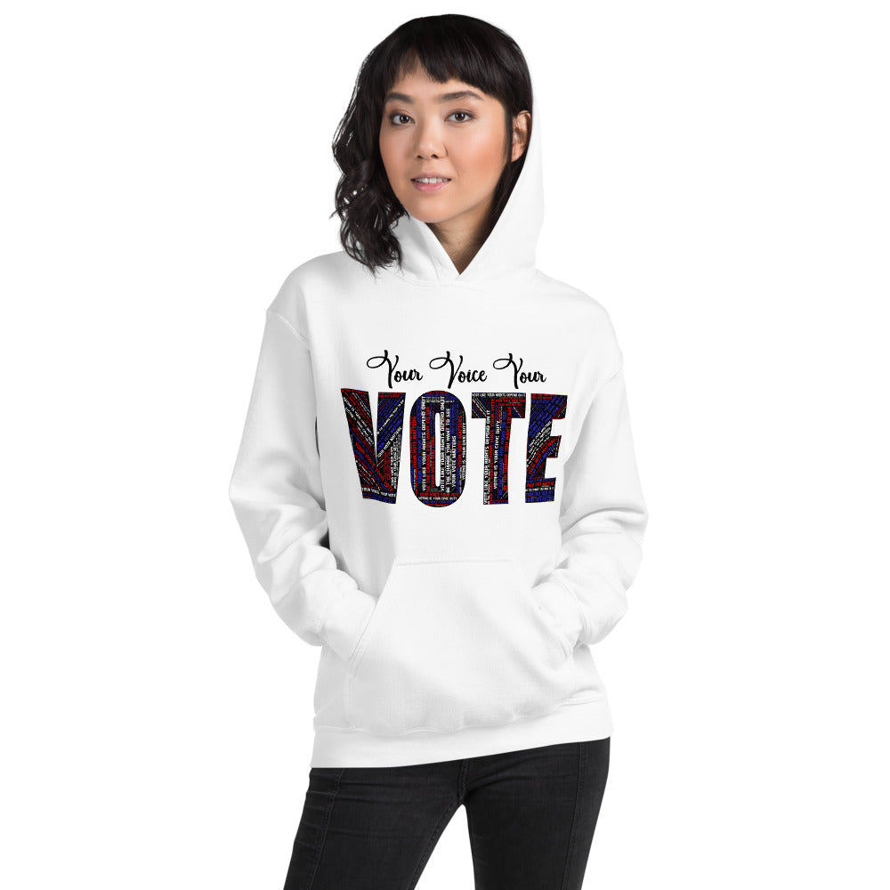 You Voice Your Vote Unisex Hoodie