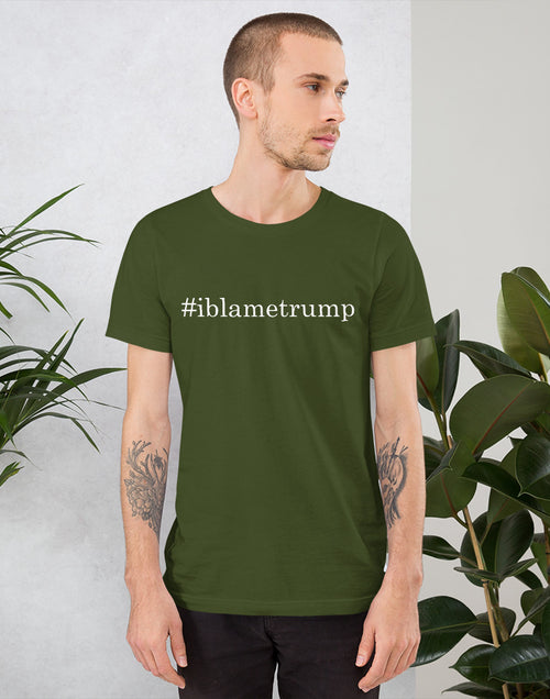 Load image into Gallery viewer, I Blame Trump Short-Sleeve Green Unisex T-Shirt
