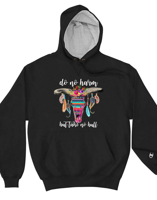 Load image into Gallery viewer, Do No Harm But Take No Bull Black Champion Hoodie
