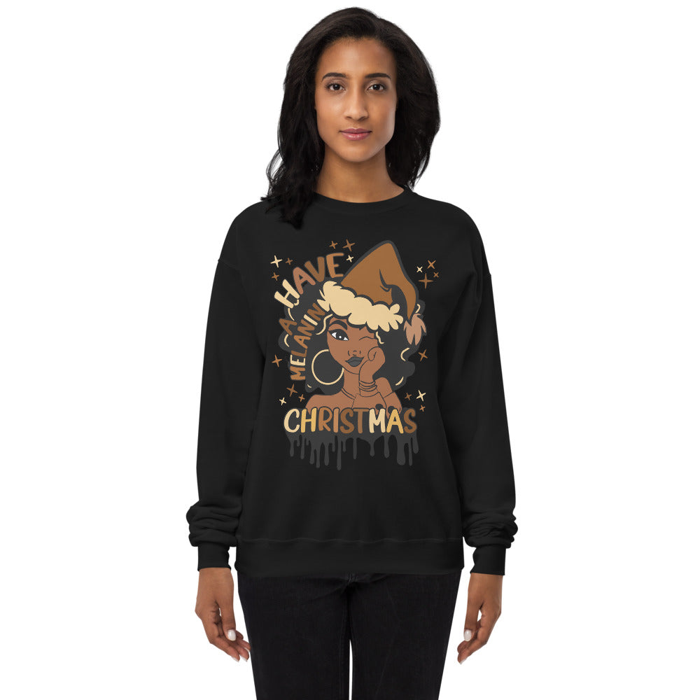 Have A Melanin Christmas Fleece Sweatshirt