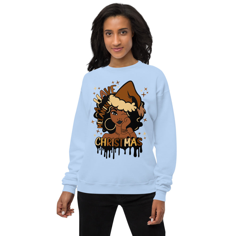 Have A Melanin Christmas Fleece Sweatshirt