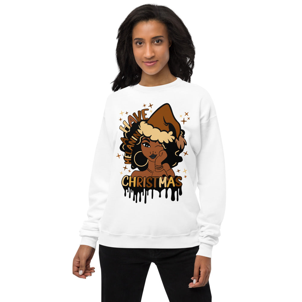 Have A Melanin Christmas Fleece Sweatshirt