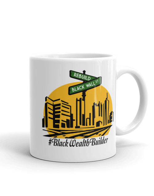 Load image into Gallery viewer, Rebuild Black Wall Street White glossy mug
