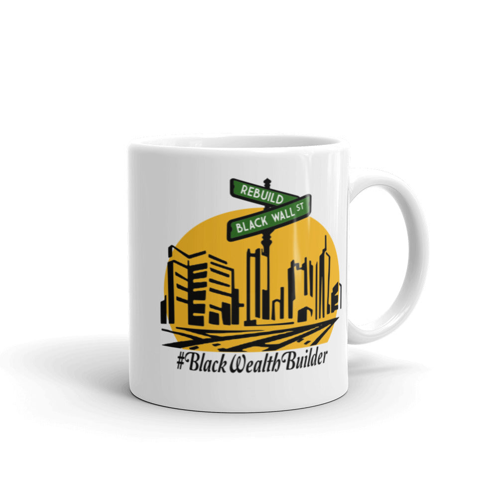 Rebuild Black Wall Street White glossy mug