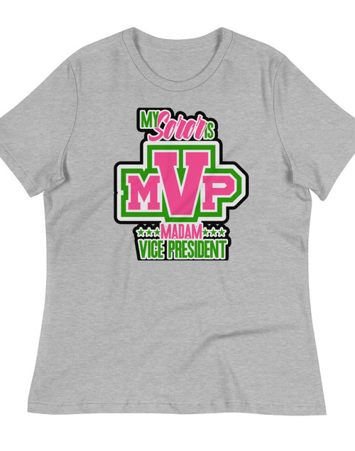 Load image into Gallery viewer, My Soro&#39;s MVP Madam Vive President Relaxed T-Shirt
