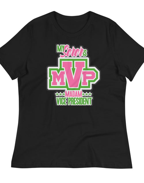 Load image into Gallery viewer, My Soro&#39;s MVP Madam Vive President Relaxed T-Shirt
