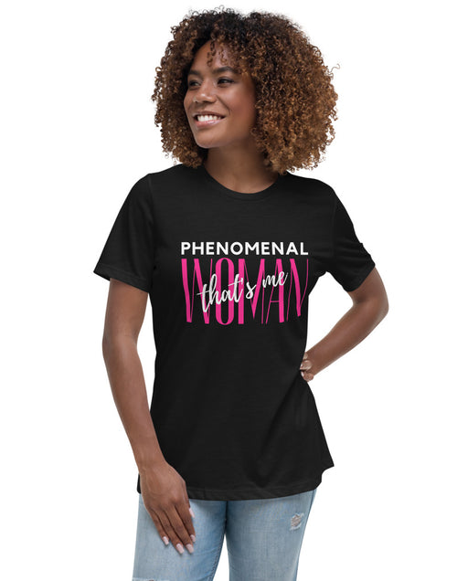 Load image into Gallery viewer, Phenomenal Woman Women&#39;s Relaxed T-Shirt
