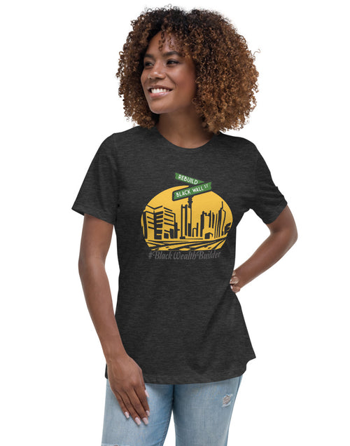 Load image into Gallery viewer, Black Wall Street Women&#39;s Relaxed T-Shirt
